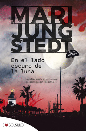 EN EL LADO OSCURO DE LA LUNA (SERIE MÁLAGA)