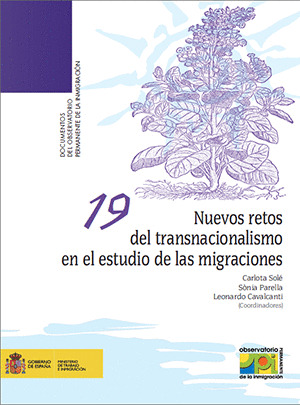 NUEVOS RETOS DEL TRANSNACIONALISMO EN EL ESTUDIO DE LAS MIGRACIONES