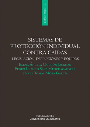 SISTEMAS DE PROTECCIÓN INDIVIDUAL CONTRA CAÍDAS