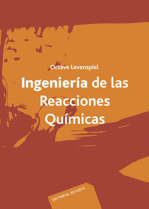 INGENIERIA DE LAS REACCIONES QUIMICAS