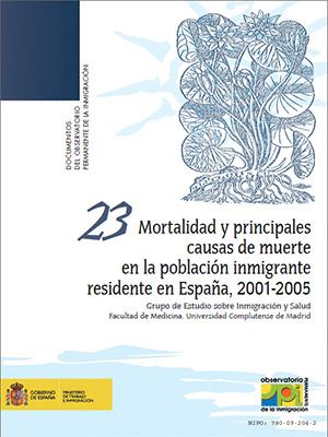MORTALIDAD Y PRINCIPALES CAUSAS DE MUERTE EN LA POBLACIÓN INMIGRANTE RESIDENTE E