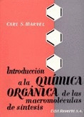 INTR.QUIMICA ORGANICA DE LAS MACROMOLECULAS DE SINTESIS