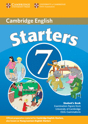 STARTERS 7.STUDEN'S BOOK  CAMBRIDGE YOUNG LEARNERS ENGLISH TESTS, 7 (2011)
