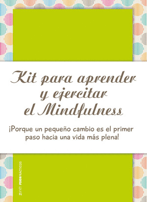 KIT PARA APRENDER Y EJERCITAR EL MINDFULNESS
