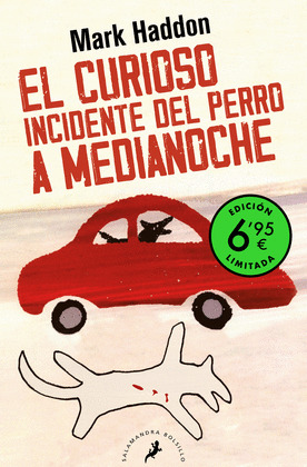 CURIOSO INCIDENTE DEL PERRO A MEDIANOCHE, EL(EDICIÓN LIMITADA A UN PRECIO ESPECI