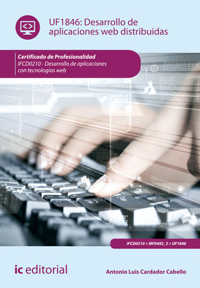 DESARROLLO DE APLICACIONES WEB DISTRIBUIDAS. IFCD0210 - DESARROLL