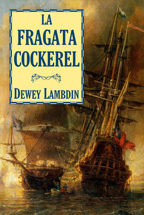FRAGATA COCKEREL, LA