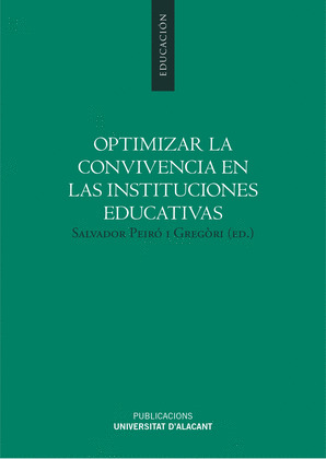 OPTIMIZAR LA CONVIVENCIA EN LAS INSTITUCIONES EDUCATIVAS