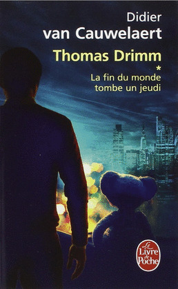 FIN DU MONDE TOMBE JEUDI THOMAS DRIMM 1