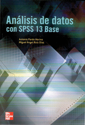 ANÁLISIS DE DATOS CON SPSS 13 BASE