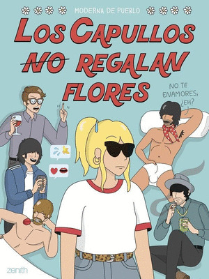 PACK LOS CAPULLOS (NO) REGALAN FLORES