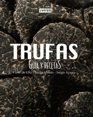 TRUFAS: GUIA Y RECETAS