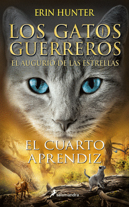 CUARTO APRENDIZ, EL (LOS GATOS GUERREROS  EL AUGURIO DE LAS ESTRELLAS 1)