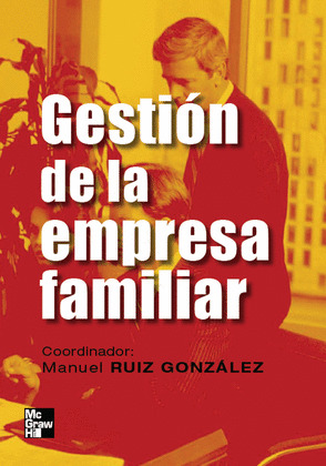 GESTIÓN DE LA EMPRESA FAMILIAR