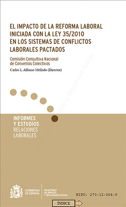 EL IMPACTO DE LA REFORMA LABORAL INICIADA CON LA LEY 35/2010 EN LOS SISTEMAS DE