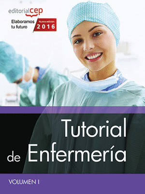 TUTORIAL DE ENFERMERIA. VOLUMEN I