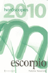 HORÓSCOPOS 2010. ESCORPIO