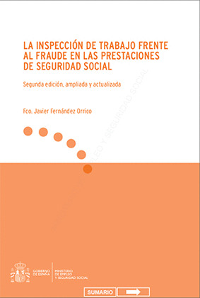 LA INSPECCION DE TRABAJO FRENTE AL FRAUDE EN LAS PRESTACIONES DE LA SEGURIDAD SO