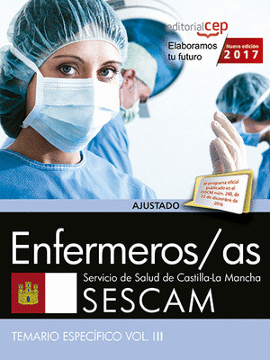 ENFERMEROS/AS. SERVICIO DE SALUD DE CASTILLA-LA MANCHA (SESCAM). TEMARIO ESPECIF