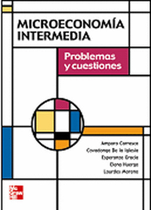 EBOOK-MICROECONOMIA INTERMEDIA.PROBLEMAS Y CUESTIONES.