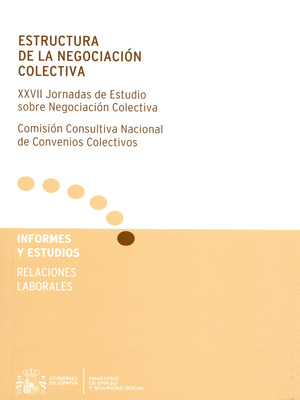 ESTRUCTURA DE LA NEGOCIACIÓN COLECTIVA