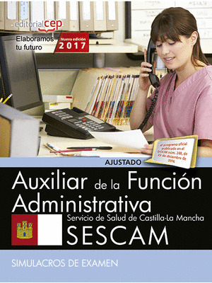 AUXILIAR DE LA FUNCION ADMINISTRATIVA. SERVICIO DE SALUD DE CASTILLA-LA MANCHA (