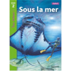 SOUS LA MER