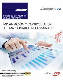 CUADERNO DEL ALUMNO. IMPLANTACION Y CONTROL DE UN SISTEMA CONTABLE INFORMATIZADO