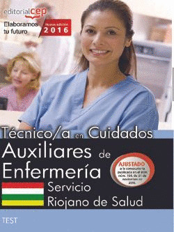 TECNICO/A EN CUIDADOS AUXILIARES DE ENFERMERIA. SERVICIO RIOJANO DE SALUD. TEST