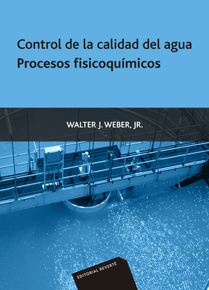 CONTROL DE LA CALIDAD DEL AGUA. PROCESOS FISICOQUIMICOS