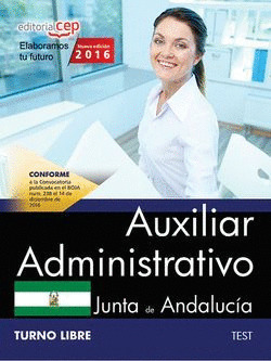 AUXILIAR ADMINISTRATIVO (TURNO LIBRE). JUNTA DE ANDALUCIA. TEST