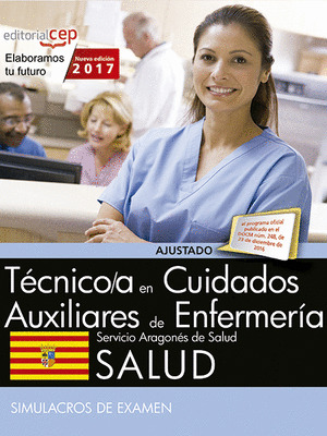 TECNICO/A EN CUIDADOS AUXILIARES DE ENFERMERIA. SERVICIO ARAGONES DE SALUD. SALU