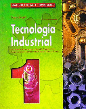 TECNOLOGIA INDUSTRIAL 1 BACHILLERATO