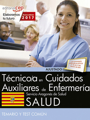 TECNICO/A EN CUIDADOS AUXILIARES DE ENFERMERIA. SERVICIO ARAGONES DE SALUD. SALU