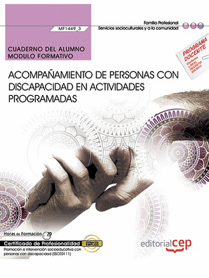 CUADERNO DEL ALUMNO. ACOMPAÑAMIENTO DE PERSONAS CON DISCAPACIDAD EN ACTIVIDADES
