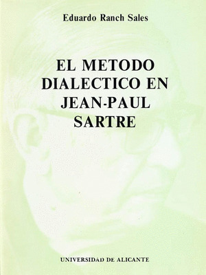 EL METODO DIALECTICO EN JEAN-PAUL SARTRE
