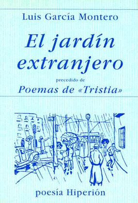 EL JARDIN EXTRANJERO. PRECEDIDO DE POEMAS DE 