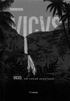 VICVS. UN LUGAR AFASTADO
