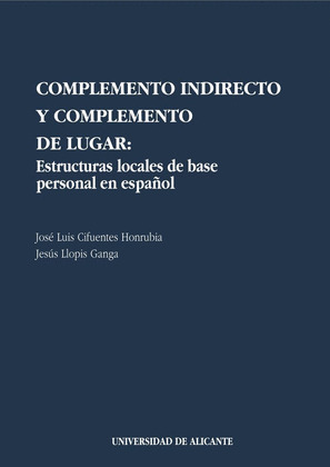 COMPLEMENTO INDIRECTO Y COMPLEMENTO DE LUGAR