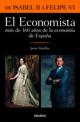 EL ECONOMISTA. MAS DE 160 AÑOS DE LA ECONOMIA DE ESPAÑA