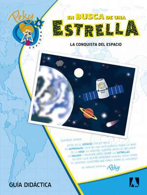 6. PEKY EXPLORA: EN BUSCA DE UNA ESTRELLA. LA CONQUISTA DEL ESPAC