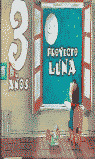 3 AÑOS PROYECTO LUNA 1T