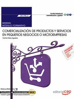 MANUAL. COMERCIALIZACION DE PRODUCTOS Y SERVICIOS EN PEQUEÑOS NEGOCIOS O MICROEM