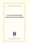 MALOGRADO REGISTRO DE REVOCACIONES DE PODERES