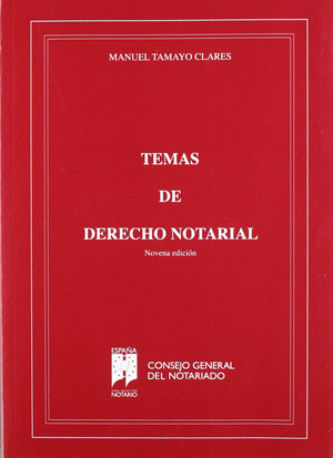 TEMAS DE DERECHO NOTARIAL 9 ED.