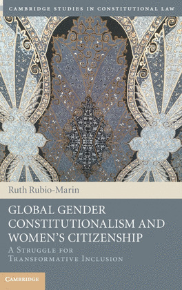 GLOBAL GENDER CONSTITUTIONALISM AND WOMEN'S CITIZENSHIP