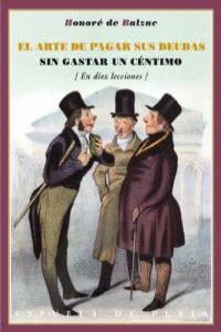 ARTE DE PAGAR SUS DEUDAS SIN GASTAR UN CÉNTIMO, EL
