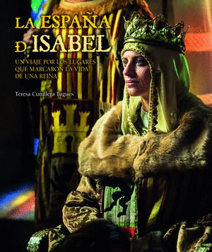 ESPAÑA DE ISABEL, LA (EDICIÓN ACTUALIZADA)