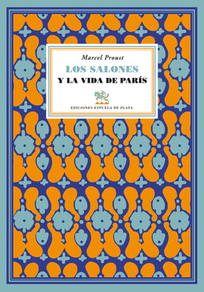 SALONES Y LA VIDA DE PARIS, LOS