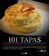 101 TAPAS IMPRESCINDIBLES DE LA COCINA ESPAÑOLA